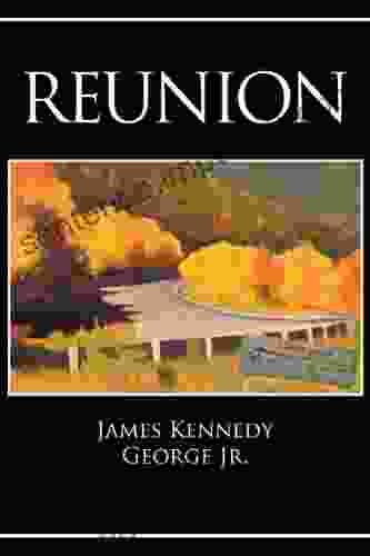 Reunion James Kennedy George Jr