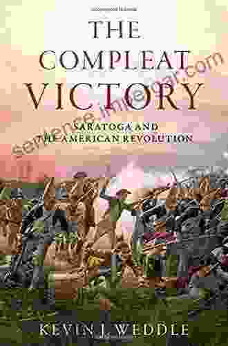 The Compleat Victory: Saratoga And The American Revolution (Pivotal Moments In American History)