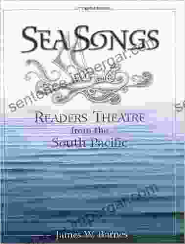 Sea Songs: Readers Theatre From The South Pacific