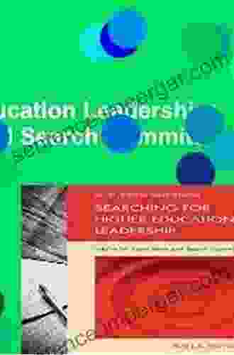 Searching For Higher Education Leadership: Advice For Candidates And Search Committees (The ACE On Higher Education)