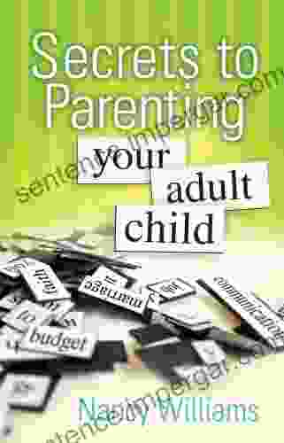 Secrets To Parenting Your Adult Child