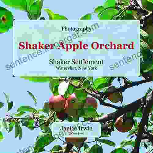 Shaker Apple Orchard: Shaker Settlement In Watervliet NY