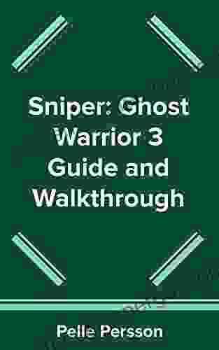 Sniper: Ghost Warrior 3 Guide and Walkthrough