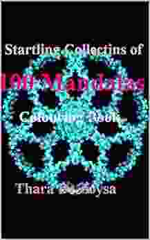 Startling Collections Of 100 Mandalas: Colouring