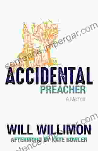 Accidental Preacher: A Memoir