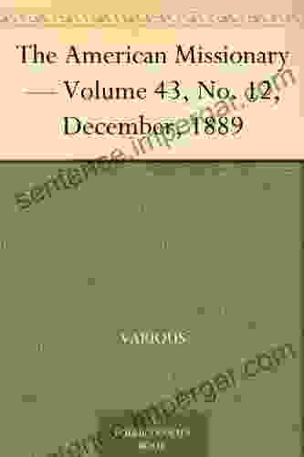 The American Missionary Volume 43 No 12 December 1889