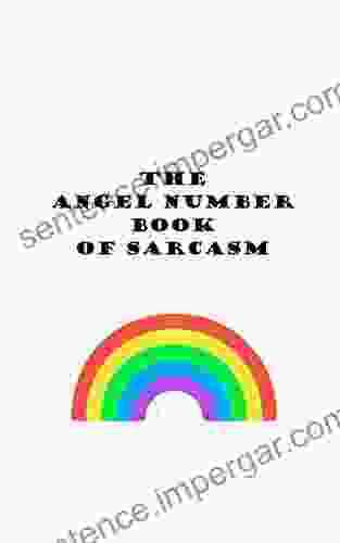 The Angel Number Of Sarcasm