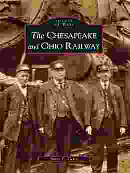 The Chesapeake And Ohio Railway (Images Of Rail)