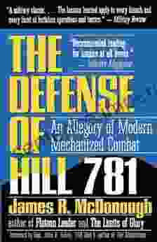 The Defense Of Hill 781: An Allegory Of Modern Mechanized Combat