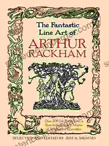 The Fantastic Line Art Of Arthur Rackham