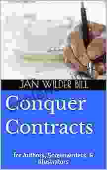 Conquer Contracts: For Authors Screenwriters Illustrators (Fiction Writer Guides)