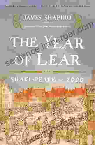 The Year Of Lear: Shakespeare In 1606