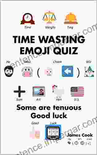 Time Wasting Emoji Quizzes James Cook