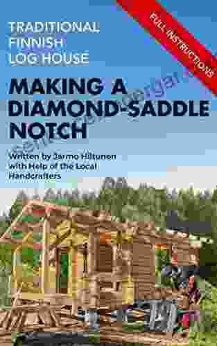 Traditional Finnish Log House Making a Diamond Saddle Notch