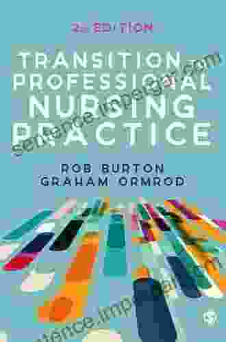 Transition To Professional Nursing Practice