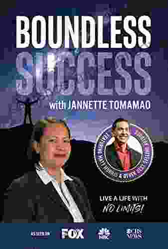 Boundless Success With Jannette Tomamao