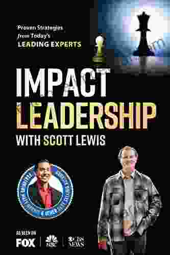 Impact Leadership With Scott Lewis