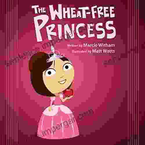 The Wheat Free Princess