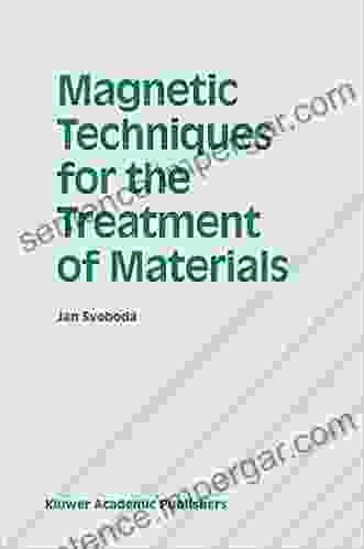 Magnetic Techniques For The Treatment Of Materials