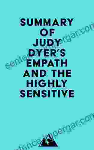 Summary Of Judy Dyer S Empath And The Highly Sensitive