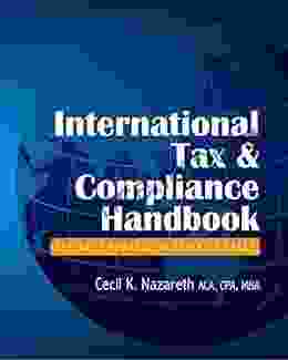 International Tax Compliance Handbook: Special Emphasis On India U S Taxes