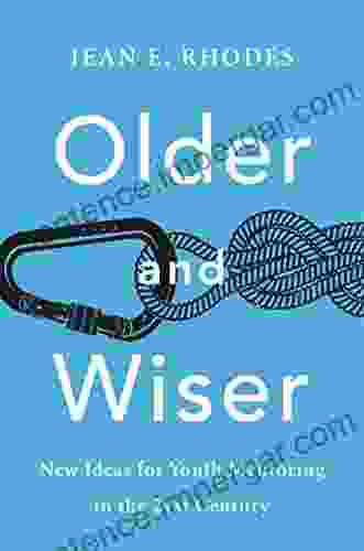 Older And Wiser: New Ideas For Youth Mentoring In The 21st Century