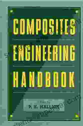 Composites Engineering Handbook (Materials Engineering 11)