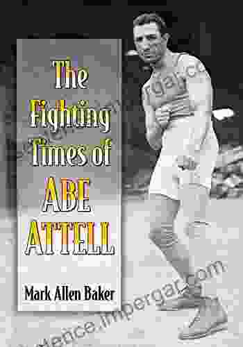 The Fighting Times Of Abe Attell