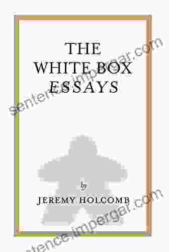 The White Box Essays