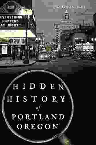 Hidden History Of Portland Oregon