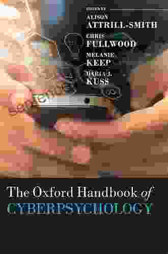 The Oxford Handbook Of Cyberpsychology (Oxford Library Of Psychology)