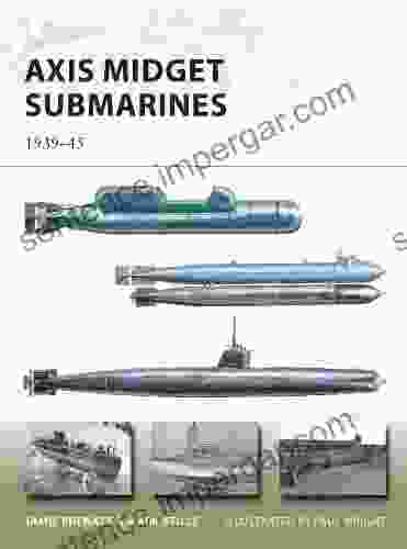 Axis Midget Submarines: 1939 45 (New Vanguard 212)