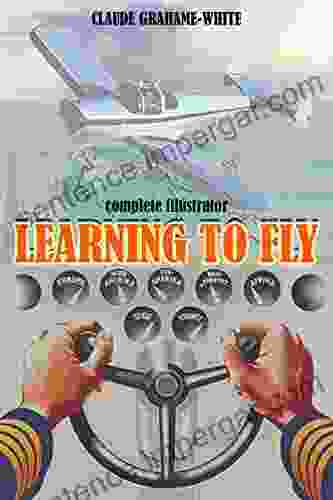 LEARNING TO FLY complete illustrator: with orginal classic picture