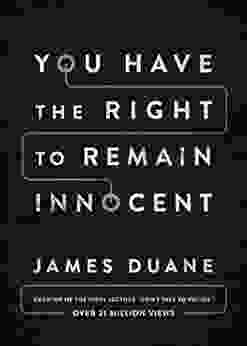 You Have The Right To Remain Innocent