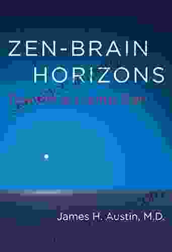 Zen Brain Horizons: Toward A Living Zen